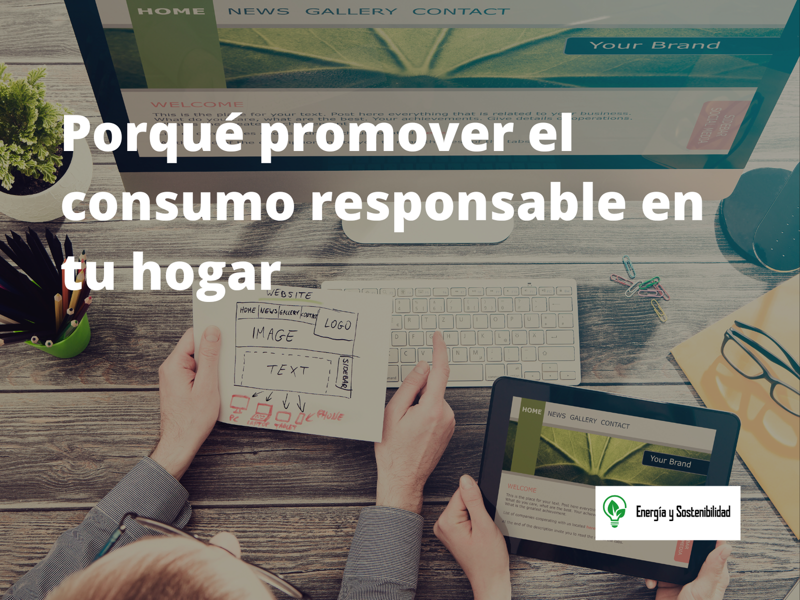 porqué promover el consumo responsable en tu hogar